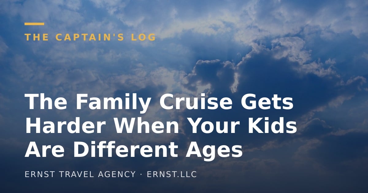 The Family Cruise Gets Harder When Your Kids Are Different Ages
