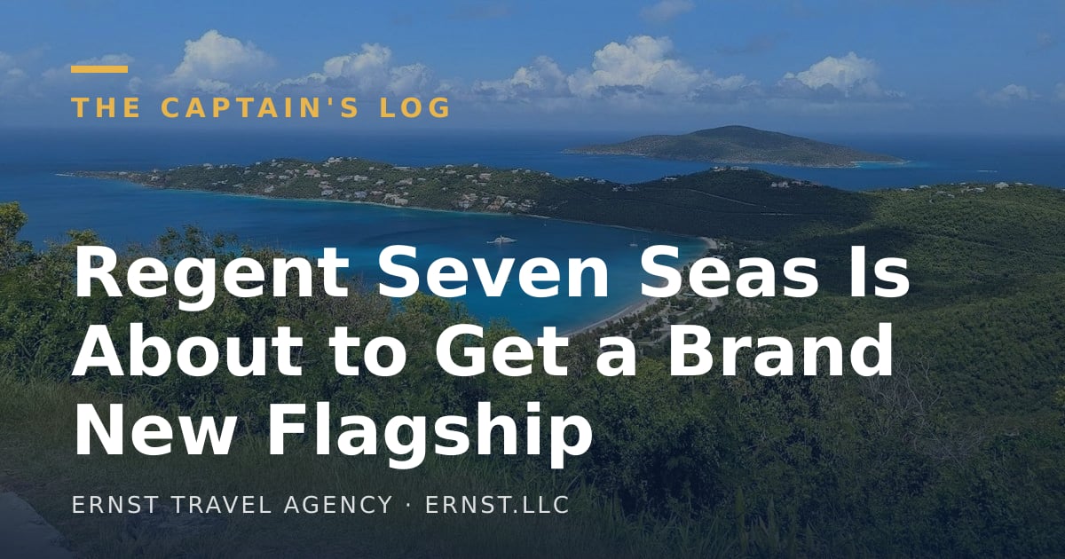 Regent Seven Seas Is About to Get a Brand New Flagship