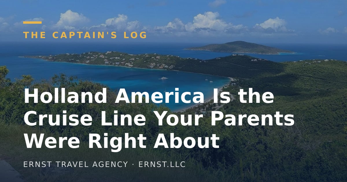 Holland America Is the Cruise Line Your Parents Were Right About