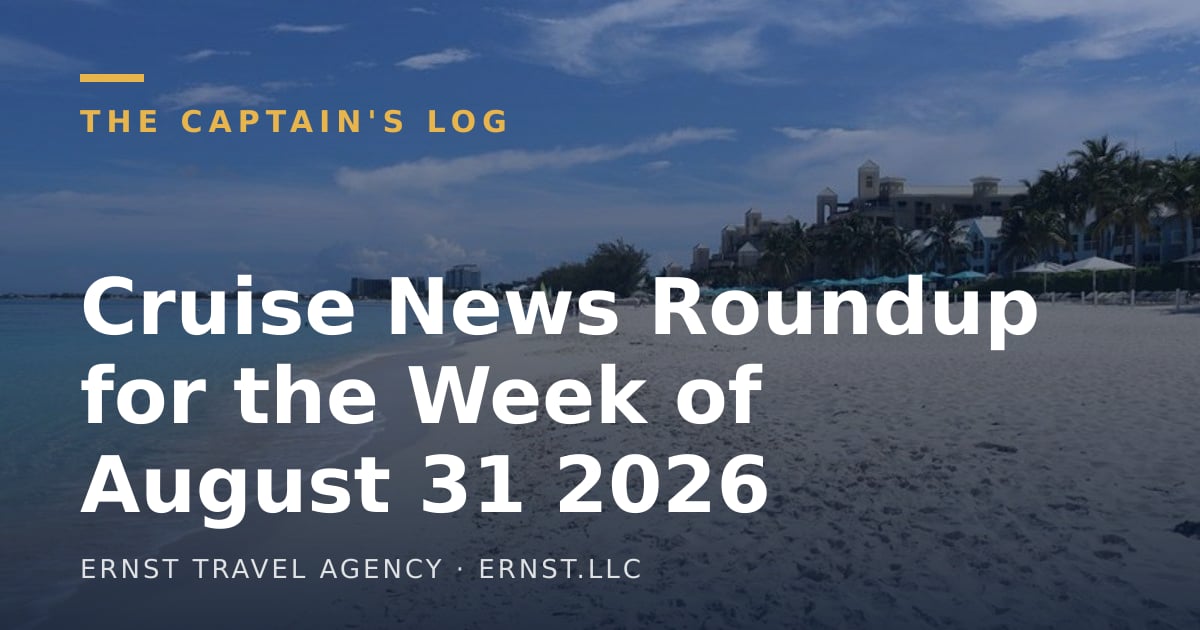Cruise News Roundup for the Week of August 31 2026