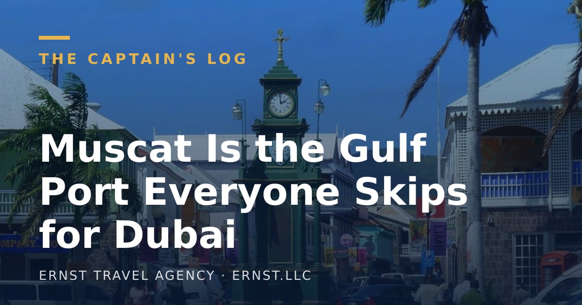 Muscat Is the Gulf Port Everyone Skips for Dubai
