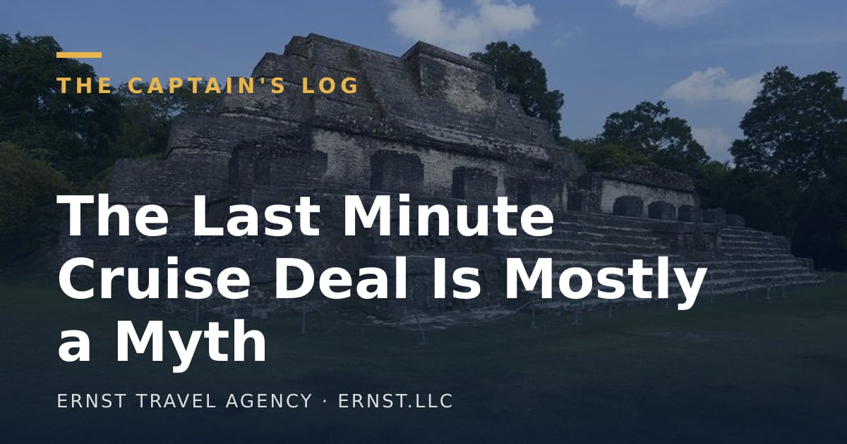 The Last Minute Cruise Deal Is Mostly a Myth